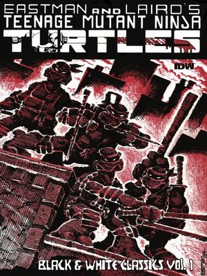 cover image of Teenage Mutant Ninja Turtles: Black & White Classics (2012), Volume 1